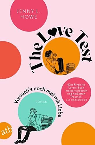 Hahn, Annette The Love Test – Versuch’s noch mal mit Liebe: Roman