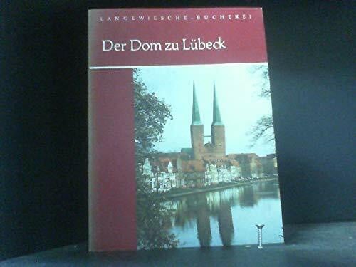 WOLFGANG GRUSNICK, FRIEDRICH ZIMMERMANN Der Dom zu Lübeck
