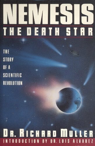 Muller, Richard Nemesis: The Death Star