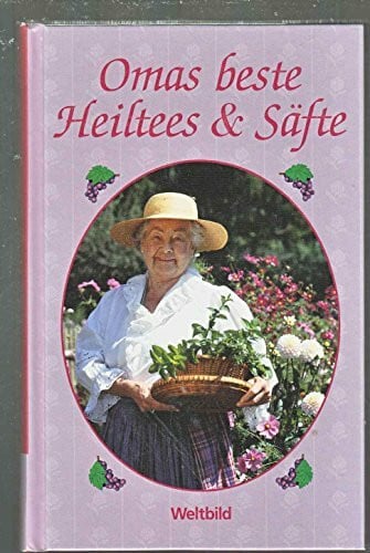 Lohmann, Maria Omas beste Heiltees & Säfte