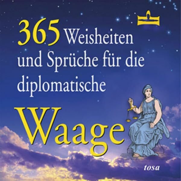 Fritz, Walter 365 Weisheiten und Sprüche für die diplomatische Waage