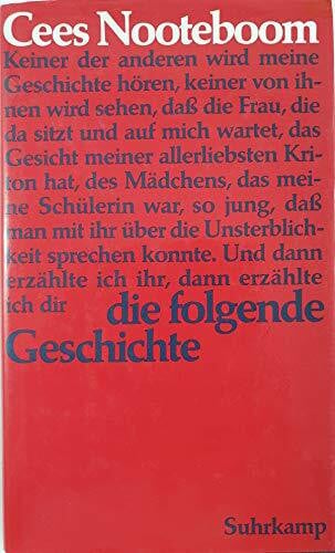 Nooteboom, Cees Die folgende Geschichte