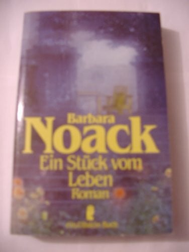 Noack Ein Stuck Vom Leben