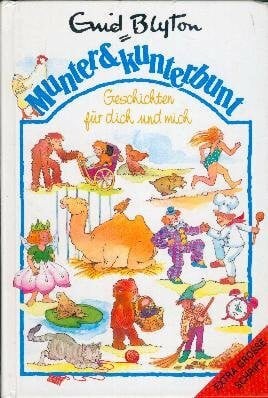 Blyton, Enid Munter & [und] kunterbunt
