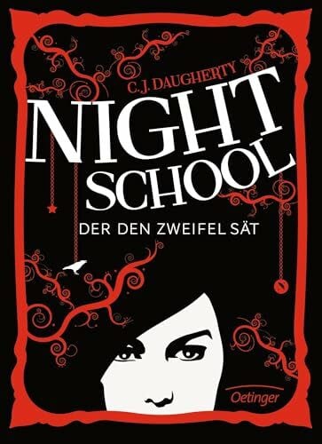 Liepins, Carolin Night School 2. Der den Zweifel sät