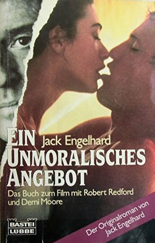 Götz Burghardt Ein unmoralisches Angebot (Allgemeine Reihe. Bastei Lübbe Taschenbücher)