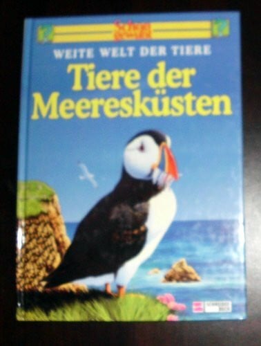 Aulich, Edith Schon gewusst. Weite Welt der Tiere / Tiere der Meeresküsten