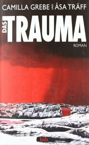 Haefs, Gabriele Das Trauma: Roman