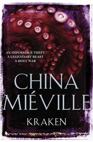 Miéville, China Kraken: An Anatomy