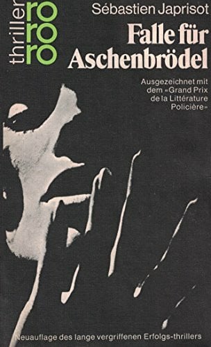 Japrisot, Sebastien Falle für Aschenbrödel.