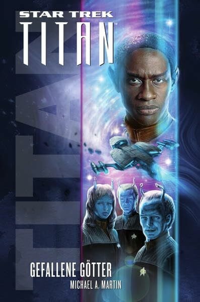 Martin, Michael A Star Trek - Titan 7: Gefallene Götter