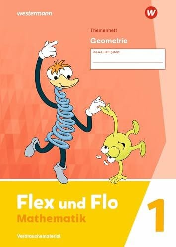 Westermann Bildungsmedien Verlag GmbH Flex und Flo - Ausgabe 2021: Themenheft Geometrie 1 Verbrauchsmaterial