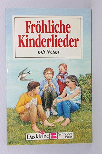 Haun, Ingeborg Fröhliche Kinderlieder mit Noten (Das kleine Schneider Buch)