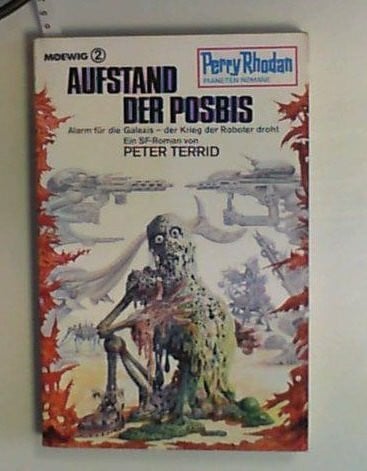 Peter Terrid Aufstand der Posbis (Perry-Rhodan-Planetenromane, Band 184)