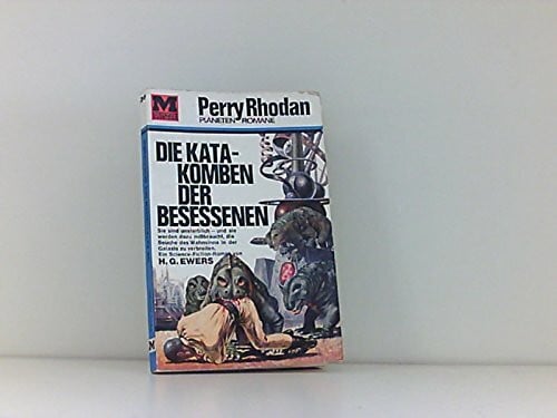 H. G. Ewers Die Katakomben der Besessenen
