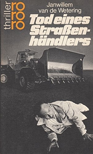 Wetering, Janwillem van de Tod eines Strassenhändlers (rororo thriller)