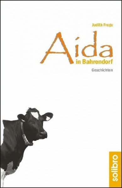 Frege, Judith Aida in Bahrendorf: Geschichten