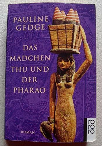 Gedge, Pauline Das Mädchen Thu und der Pharao