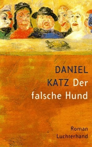 Katz, Daniel Der falsche Hund