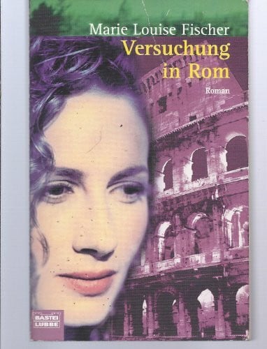 Fischer, Marie L Versuchung in Rom (Palette. Bastei Lübbe Taschenbücher)