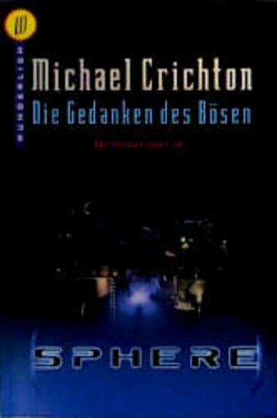 Hans, Alfred Die Gedanken des Bösen: Der Thriller zum Film SPHERE (Wunderlich Taschenbuch)