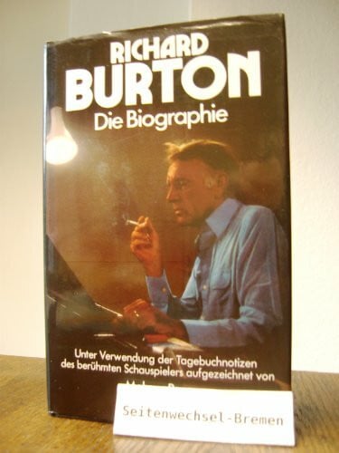 Melvyn Bragg Richard Burton. Die Biographie