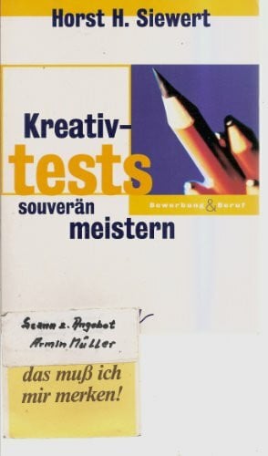 Siewert, Horst H. Kreativtests souverän meistern