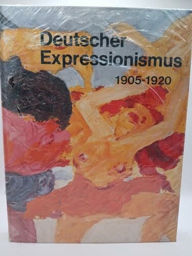 Barlach Ernst (Ill.) Paul (Hrsg.) Vogt und Wolf-Dieter (Mitverf.) Dube Deutscher Expressionismus 1905 - 1920