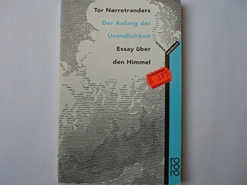 Bruns, Alken Der Anfang der Unendlichkeit: Essay über den Himmel