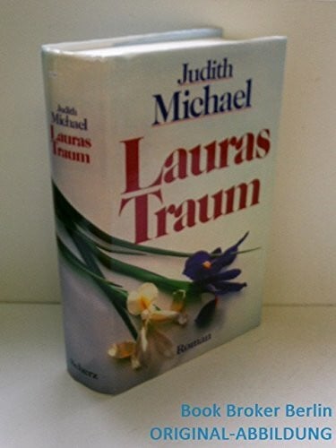 Judith Michael Lauras Traum. Roman