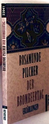 Pilcher, Rosamunde Der Brombeertag