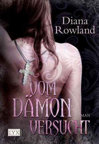 Schwarz, Karina Vom Dämon versucht: Roman. Deutsche Erstausgabe (Dämonen, Band 2)