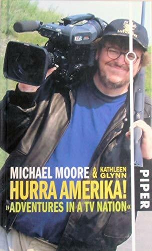 Dierlamm, Helmut Hurra Amerika!: »Adventures in a TV Nation«