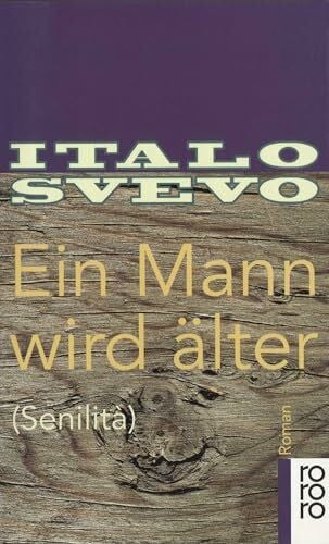 Zint, Ingeborg Ein Mann wird älter: (Senilità)