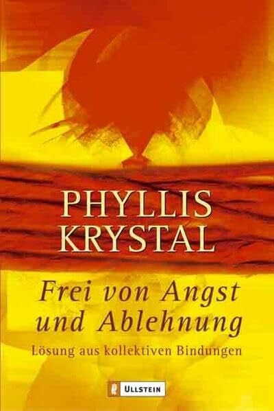 Ingrid von Eyb Frei von Angst und Ablehnung: Lösung aus kollektiven Bindungen