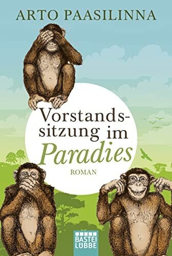Pirschel, Regine Vorstandssitzung im Paradies: Roman