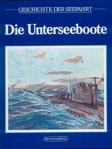 Botting, Douglas Die Unterseeboote