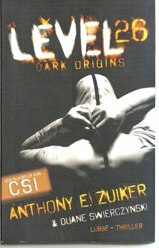 Axel Merz Level 26: Dark Origins. Thriller (Lübbe Belletristik)