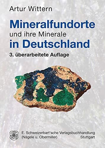 Wittern, Artur Mineralfundorte und ihre Minerale in Deutschland