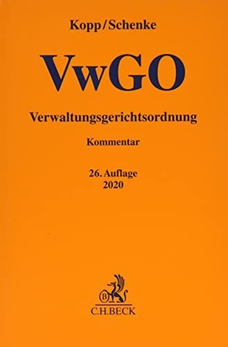 Kopp, Ferdinand O. Verwaltungsgerichtsordnung (Gelbe Erläuterungsbücher)