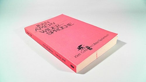 Améry, Jean Widersprüche