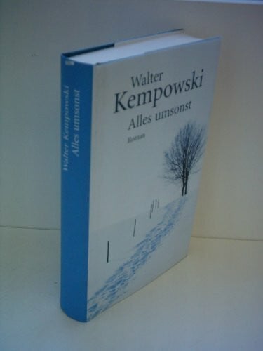 Kempowski, Walter Alles umsonst