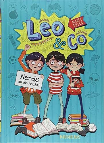Hahn, Anna Leo & Co. - Nerds an die Macht!: Band 1