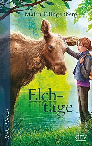 Stohner, Anu Elchtage: Roman (Reihe Hanser)