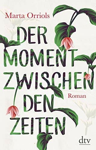 Bachhausen, Ursula Der Moment zwischen den Zeiten: Roman