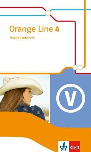Klett Orange Line 4: Vokabellernheft Klasse 8 (Orange Line. Ausgabe ab 2014)