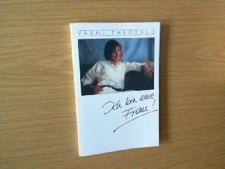 Theobald, Vreni Ich bin eine Frau (Edition C. Unterreihe C - Allgemeine Themen)
