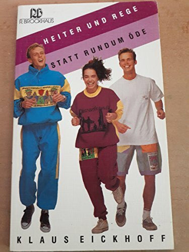 Eickhoff, Klaus Heiter und rege - statt rundum öde (Doppel : Punkt)