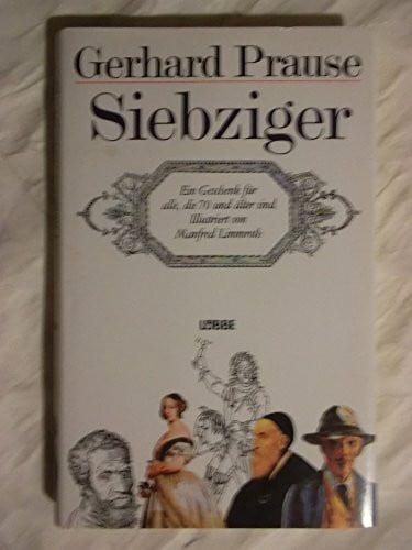 Limmroth, Manfred B Siebziger: Weltberühmte in ihrem siebten Lebensjahrzehnt