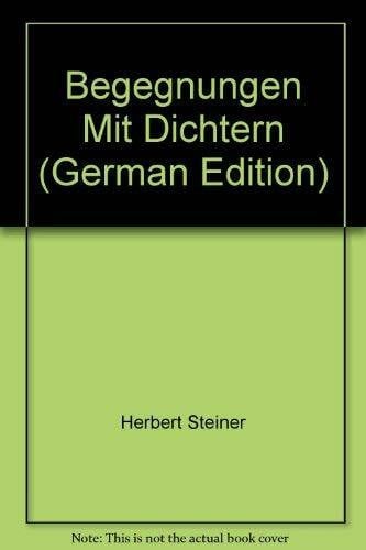 Kranz, Gisbert Begegnungen mit Dichtern